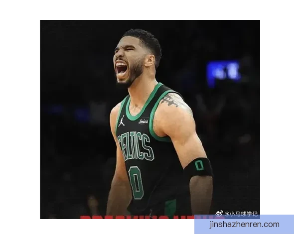 塔图姆坦言低迷状态让他沮丧提前复出并非超人表现准星不足引人关注